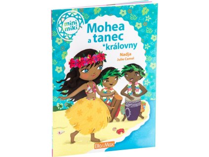 102422 mohea a tanec kralovny pribehy pro nejmensi