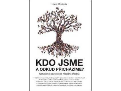 102647 kdo jsme a odkud prichazime netusene souvislosti hledani predku