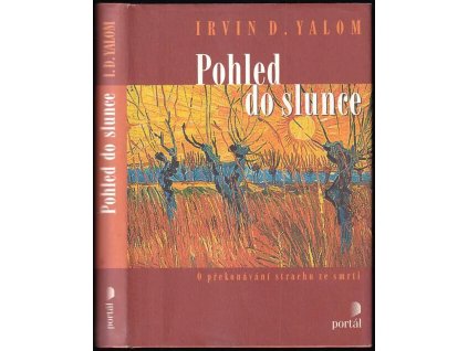 Pohled do slunce :o překonávání strachu ze smrti