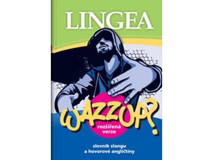 102815 wazzup slovnik slangu a hovorove anglictiny