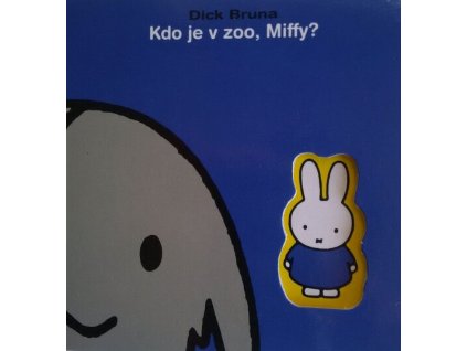 Kdo je v Zoo, Miffy?