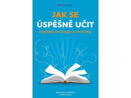 102899 jak se uspesne ucit nejlepsi strategie a techniky