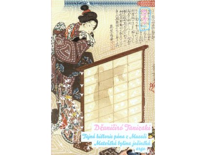 Mateřská bylina jošinská a Tajná historie pána z Musaši