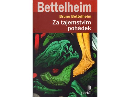 Za tajemstvím pohádek : proč a jak je číst v dnešní době