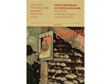 103808 druha republika 167 obycejnych dni politicke a medialni klima a jeho reflexe
