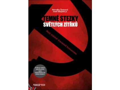 103952 temne stezky svetlych zitrku maly slabikar fenomenu komunismu