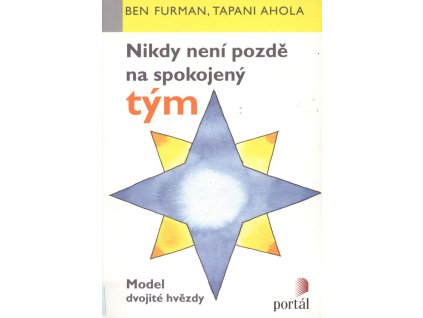 Nikdy není pozdě na spokojený tým : model dvojité hvězdy