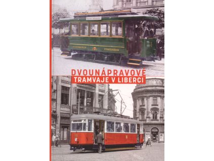 Dvounápravové tramvaje v Liberci