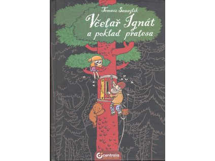 Včelař Ignát a poklad pralesa