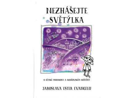 Nezhášejte světýlka