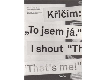 Křičím: „To jsem já.“