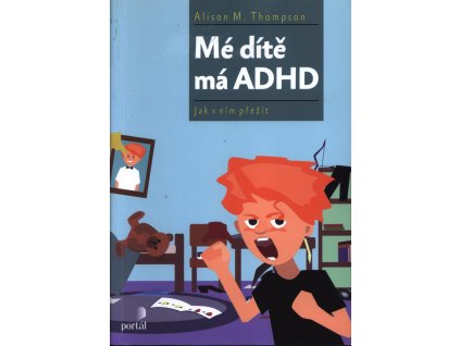 Mé dítě má ADHD