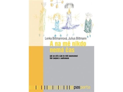 105605 a na me nikdo nema cas jak se citi a jak to vidi sourozenci lidi nejen s autismem