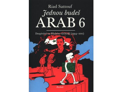 Jednou budeš Arab :dětství na Blízkém východě