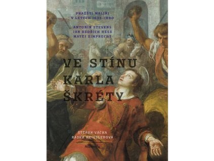 106091 ve stinu karla skrety prazsti maliri v letech 1640 1680