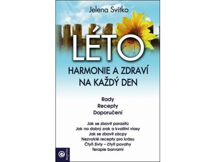 Léto - Harmonie a zdraví na každý den
