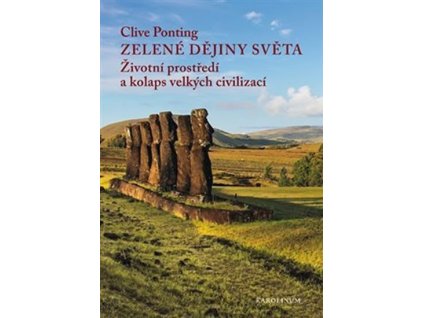106667 zelene dejiny sveta zivotni prostredi a kolaps velkych civilizaci