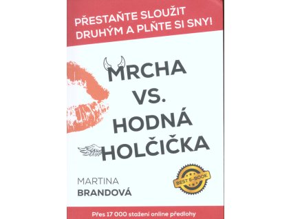 Mrcha vs. Hodná holčička