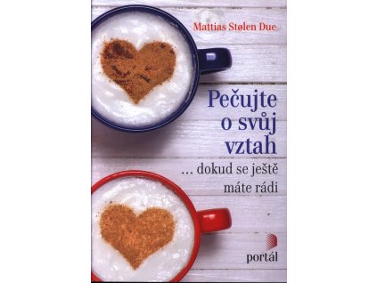 Pečujte o svůj vztah...dokud se ještě máte rádi