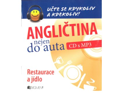 Angličtina nejen do auta – Restaurace a jídlo