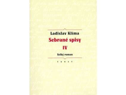 Sebrané spisy. IV, Velký román