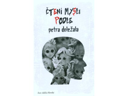 Čtení mysli podle Petra Doležala