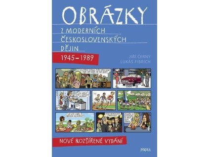 107657 obrazky z modernich ceskoslovenskych dejin 1945 1989