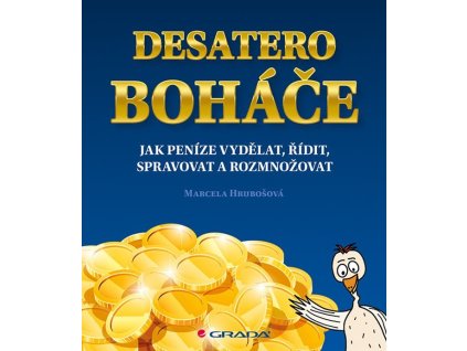 107747 desatero bohace jak penize vydelat ridit spravovat a rozmnozovat
