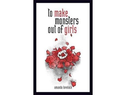 107921 to make a monster out of the girls