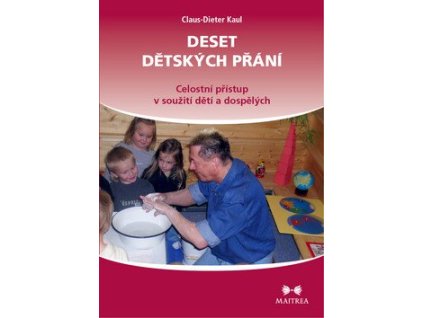 108563 deset detskych prani celostni pristup v souziti deti a dospelych