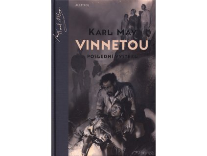 Vinnetou - Poslední výstřel