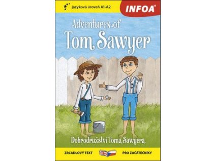 108776 dobrodruzstvi toma sawyera adventures of tom sawyer zrcadlova cetba a1 a2