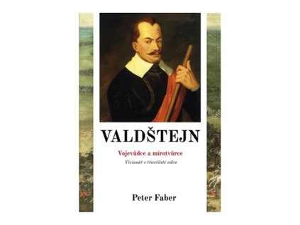 109130 valdstejn vojevudce a mirotvurce