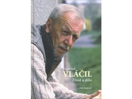 František Vláčil: Život a dílo