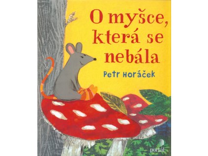 O myšce, která se nebála