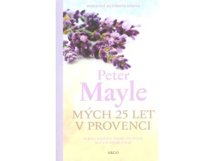 Mých 25 let v Provenci