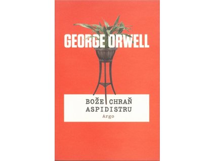 Bože chraň aspidistru