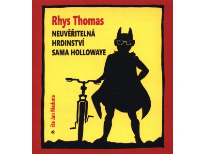 Neuvěřitelná hrdinství Sama Hollowaye