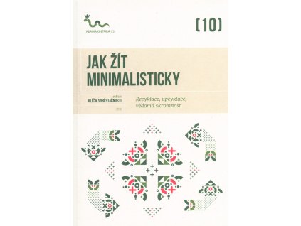 Jak žít minimalisticky