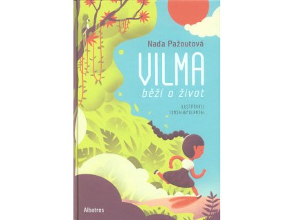 Vilma běží o život