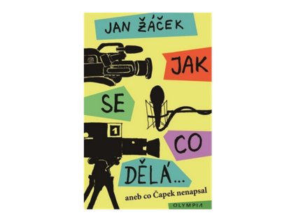 110624 jak se dela aneb co capek nenapsal