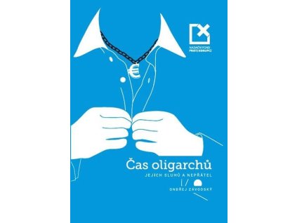 110900 cas oligarchu jejich sluhu a nepratel