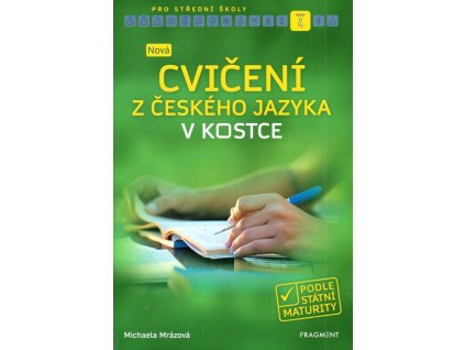 Nová cvičení z českého jazyka v kostce pro SŠ