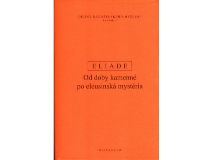 Dějiny náboženského myšlení I.