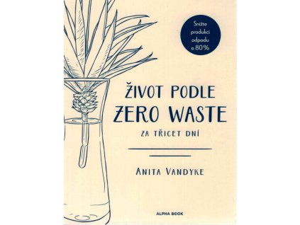 Život podle zero waste za třicet dní