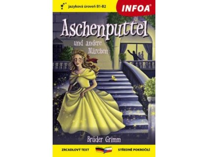 111932 popelka a jine pohadky bratri grimmu aschenputtel und andere marchen der bruder grimm zrcadlova cetba b1 b2