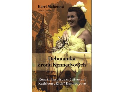 Debutantka z rodu Kennedyových