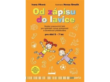 112322 od zapisu do lavice 5 dil rozvoj schopnosti a dovednosti predskolaka