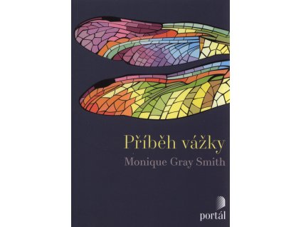 Příběh vážky : vyprávění o naději a nezlomnosti