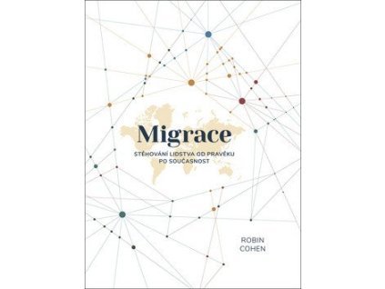 112451 migrace stehovani lidstva od praveku po soucasnost